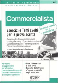 Commercialista. Esercizi e temi svolti per la prova scritta