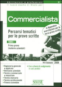Commercialista. Percorsi tematici per le prove scritte