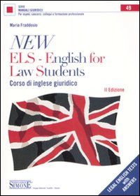 New ELS-English for Law Students. Corso di inglese giuridico