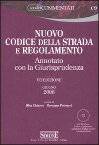 Nuovo codice della strada e regolamento. Annotato con la giurisprudenza