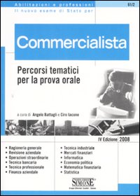 Commercialista. Percorsi tematici per la prova orale