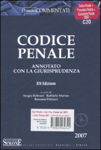 Codice penale 2007-Codice di procedura penale 2007-Cassazione penale 2007