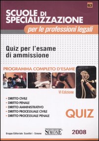 Scuole di specializzazione per le professioni legali. Quiz per l'esame di ammissione