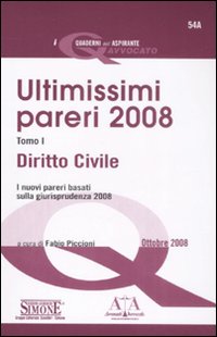 Ultimissimi pareri 2008: Diritto civile-Diritto penale