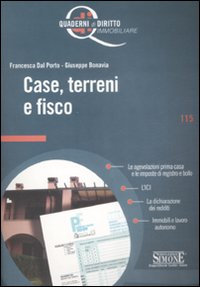 Case, terreni e fisco