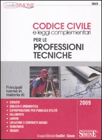 Codice civile e leggi complementari per le professioni tecniche