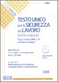 Testo unico per la sicurezza sul lavoro. Ediz. minore