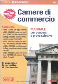 Camere di commercio. Manuale per concorsi e prove selettive