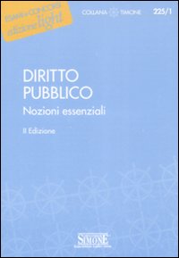 Diritto pubblico. Nozioni essenziali