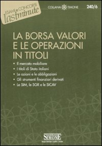 La borsa valori e le operazioni in titoli
