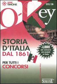 Storia d'Italia dal 1861 per tutti i concorsi