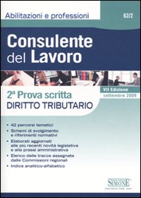 Consulente del lavoro. 2ª prova scritta. Diritto tributario