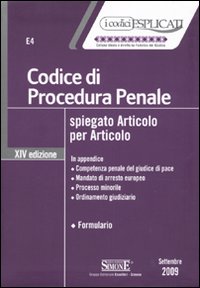 Codice di procedura penale spiegato articolo per articolo