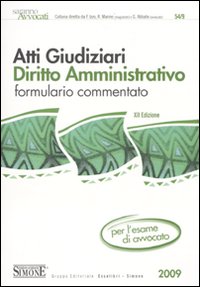 Atti giudiziari. Diritto amministrativo. Formulario commentato