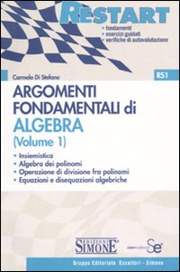 Argomenti fondamentali di algebra. Vol. 1