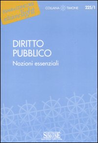 Diritto pubblico. Nozioni essenziali
