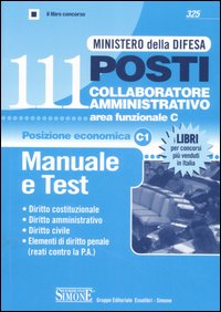 Ministero della difesa. 111 posti collaboratore amministrativo, area funzionale C. Manuale e test