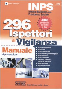 INPS. 296 ispettori di vigilanza. Manuale di preparazione