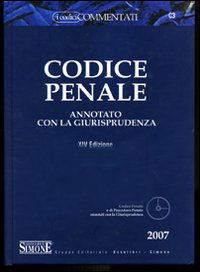 Codice penale. Annotato con la giurisprudenza