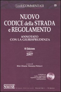 Nuovo codice della strada e regolamento. Annotato con la giurisprudenza