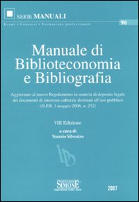 Manuale di biblioteconomia e bibliografia