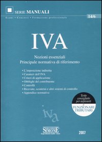 IVA. Nozioni essenziali. Principale normativa di riferimento