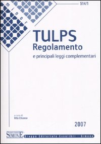 Tulps. Regolamento e leggi complementari