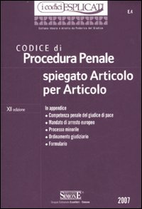 Codice di procedura penale spiegato articolo per articolo