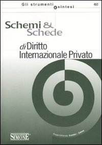 Schemi & schede di diritto internazionale privato