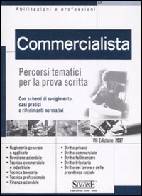 Commercialista. Percorsi tematici per la prova scritta