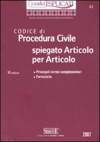 Codice di procedura civile spiegato articolo per articolo