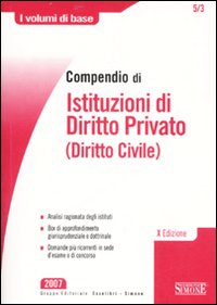 Compendio di istituzioni di diritto privato (diritto civile)