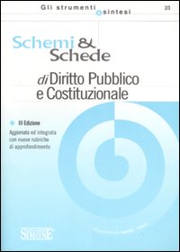 Schemi & schede di diritto pubblico e costituzionale