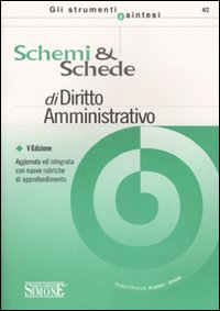 Schemi & schede di diritto amministrativo