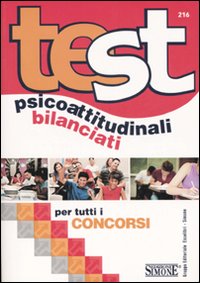 Test psicoattitudinali bilanciati per tutti i concorsi