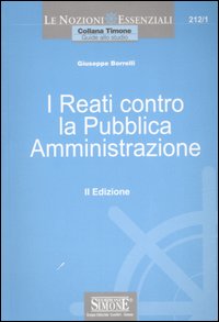 I reati contro la pubblica amministrazione