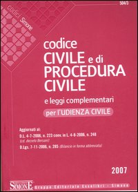 Codice civile e di procedura civile e leggi complementari per l'udienza civile