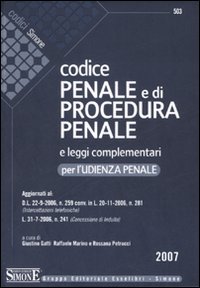 Codice penale e di procedura penale e leggi complementari per l'udienza penale