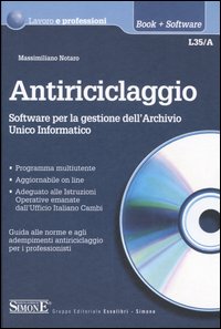 Antiriciclaggio. Software per la gestione dell'archivio unico informatico