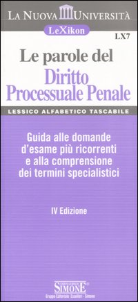 Le parole del Diritto Processuale Penale