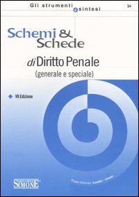 Schemi & schede di diritto penale (generale e speciale)