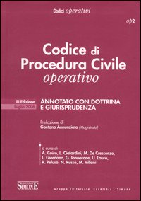 Codice di procedura civile operativo. Annotato con dottrina e giurisprudenza
