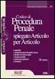 Codice di procedura penale spiegato articolo per articolo