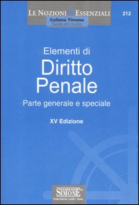 Elementi di diritto penale. Parte generale e speciale