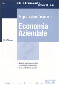 Prepararsi per l'esame di economia aziendale