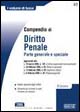Compendio di diritto penale. Parte generale e speciale