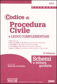Codice di procedura civile e leggi complementari. Schemi a lettura guidata