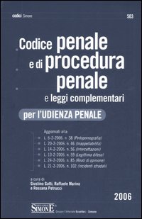 Codice penale e di procedura penale e leggi complementari per l'udienza penale