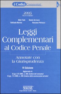 Leggi complementari al codice penale. Annotate con la giurisprudenza