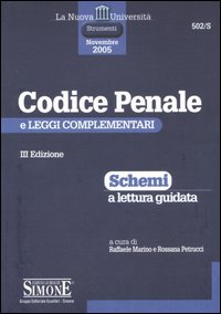 Codice penale e le leggi complementari. Schemi a lettura guidata